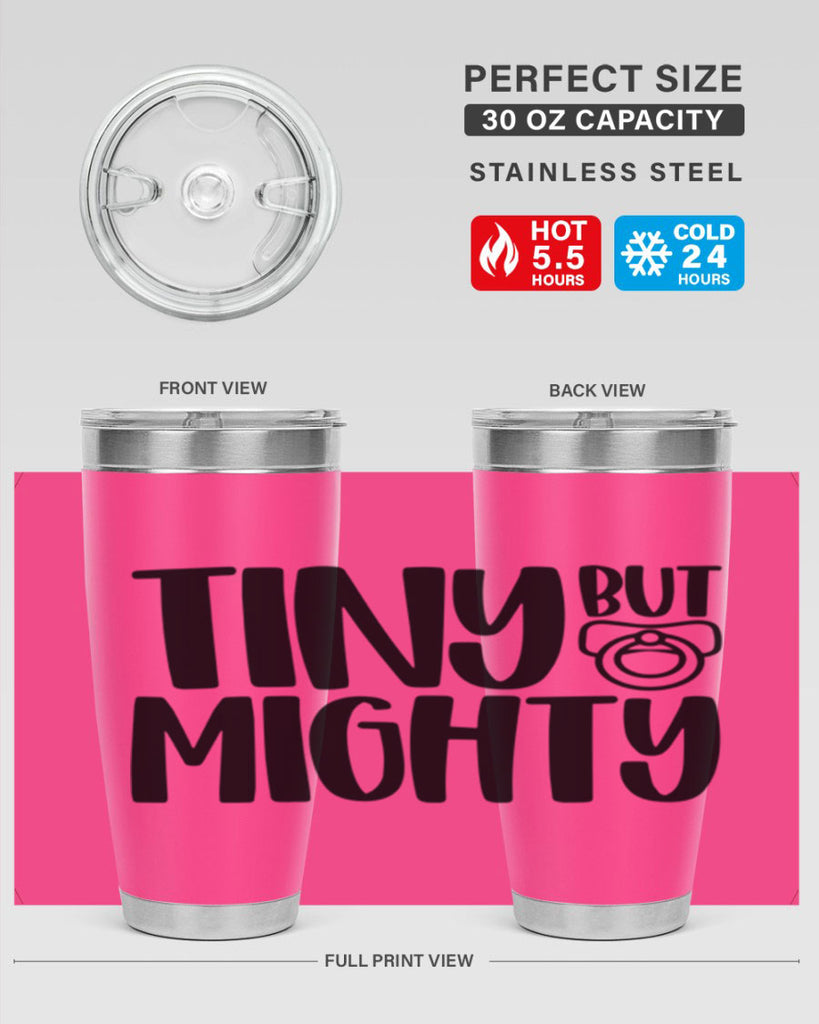 Tiny But Mighty Style 17#- baby- tumbler