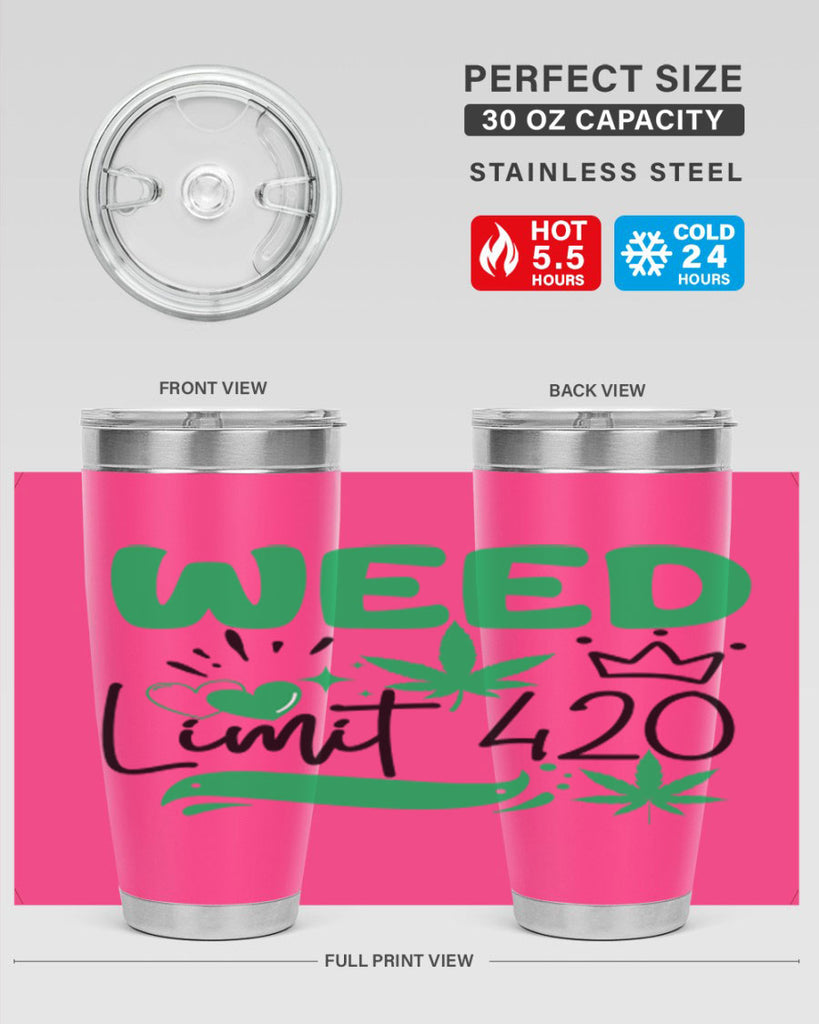Weed Limit 420 295#- marijuana- Tumbler