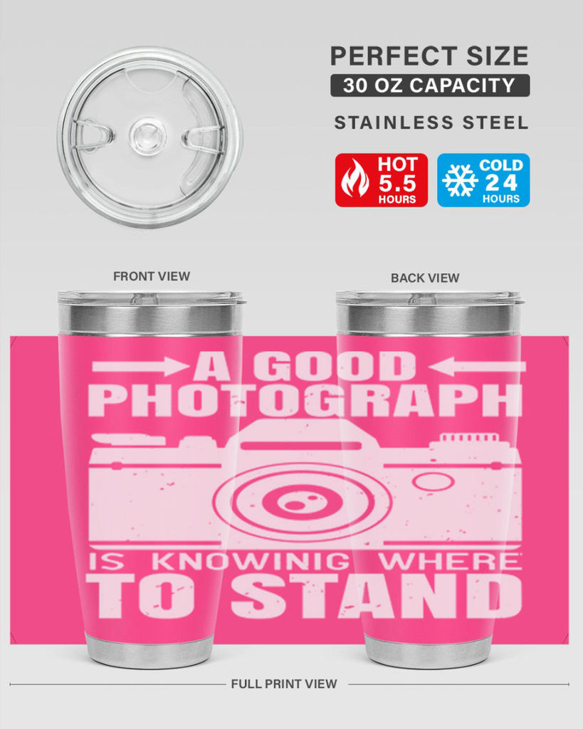 a good photograph is knowing where to stand 50#- photography- Tumbler