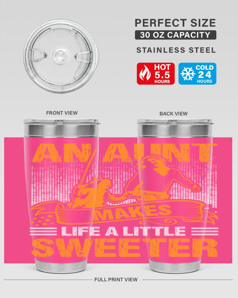 an aunt makes life a little sweeter 5#- mothers day- Tumbler