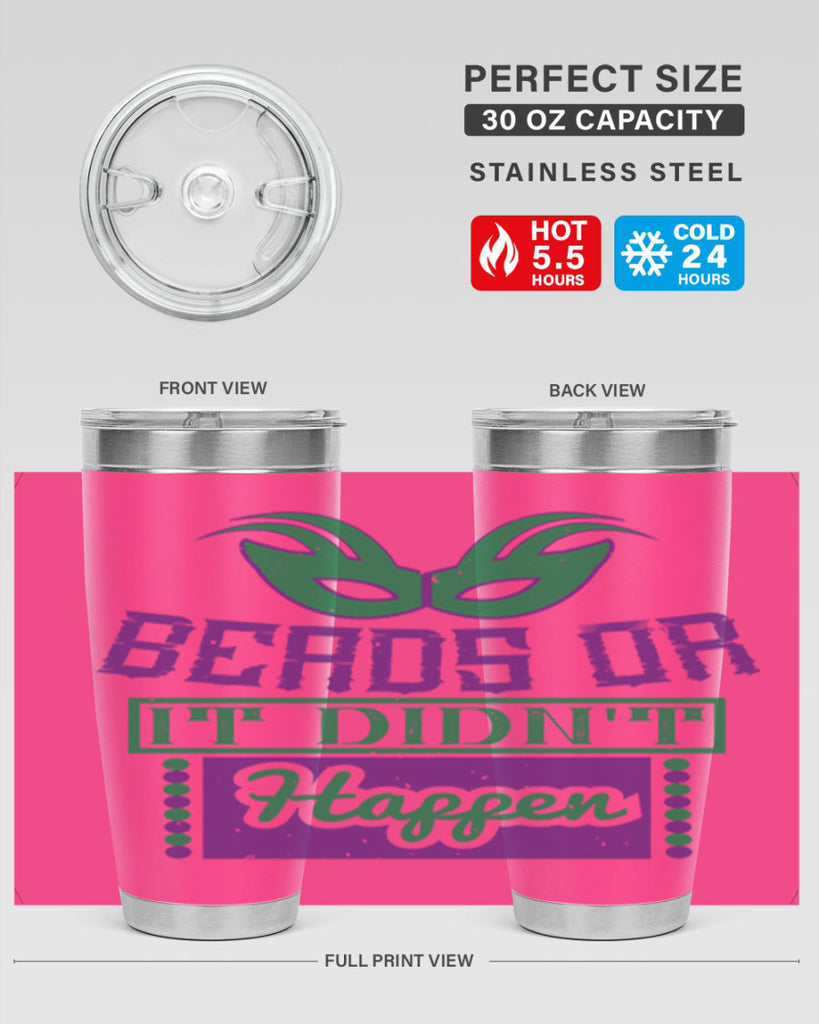 beads or it didnt happen 27#- mardi gras- Tumbler
