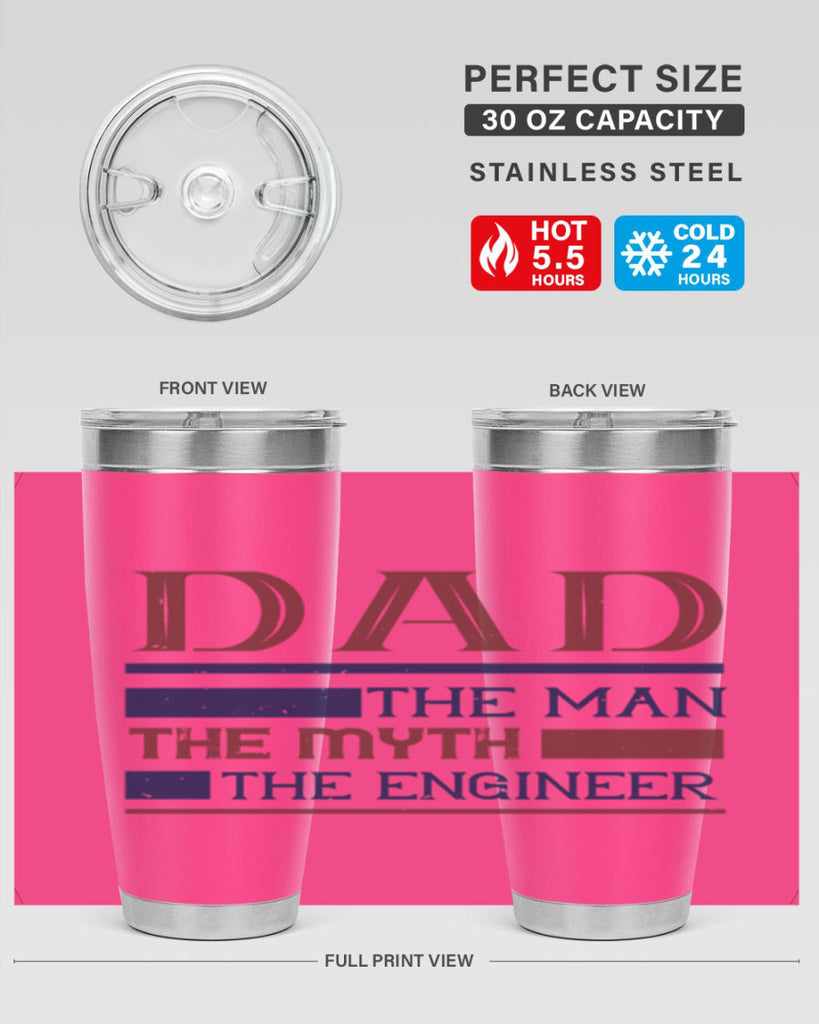 dad the man the myth the engineer Style 24#- engineer- tumbler