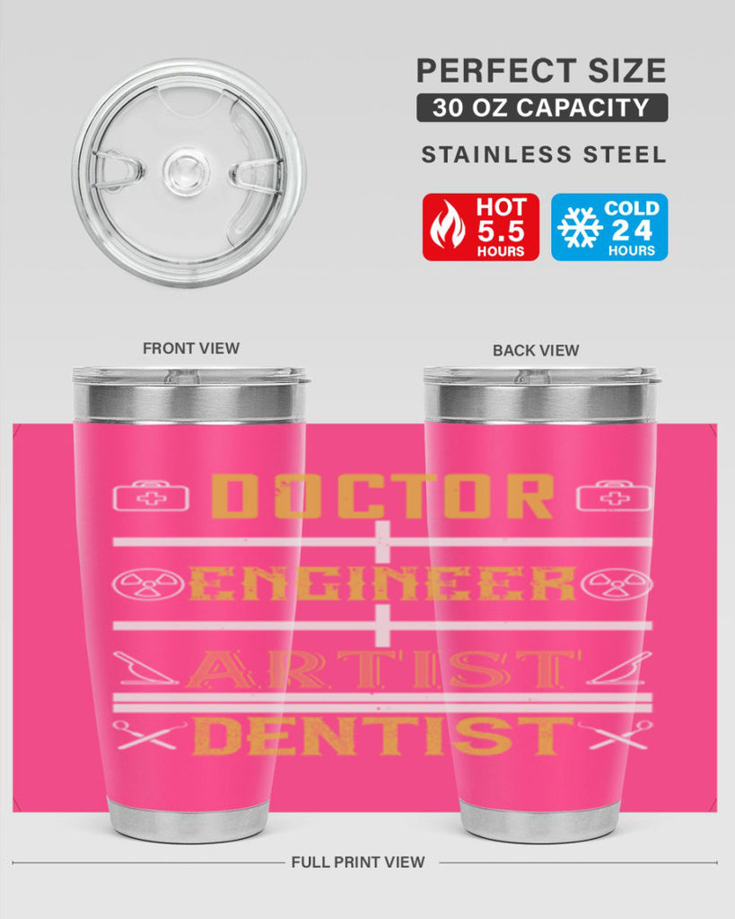 doctor engineer artist dentist Style 43#- dentist- tumbler