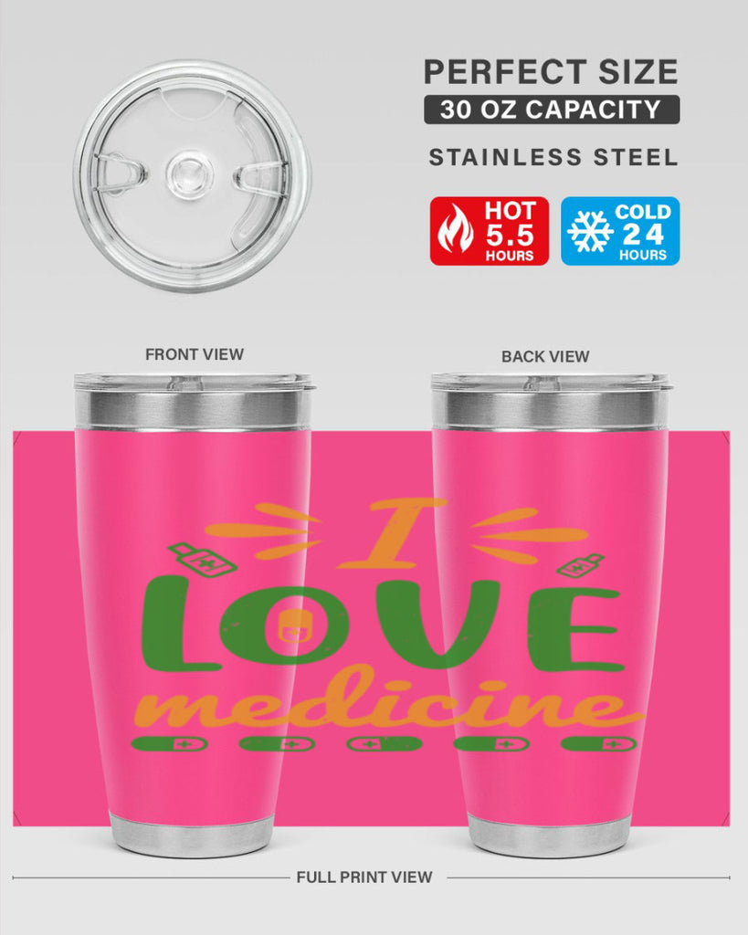 i love medicine Style 45#- medical- tumbler