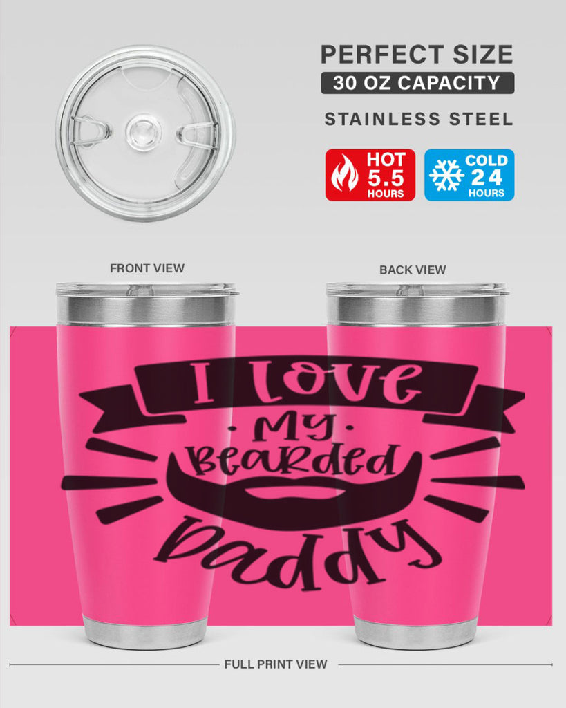 i love my bearded daddy 42#- fathers day- Tumbler