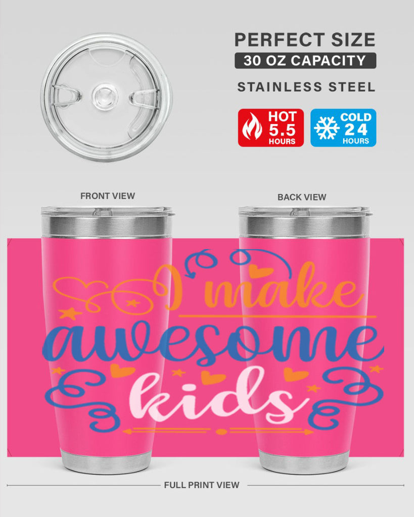 i make awesome kids 88#- fathers day- Tumbler