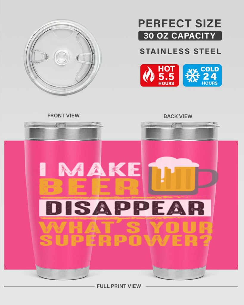 i make beer diaspper whats your super power 150#- beer- Tumbler