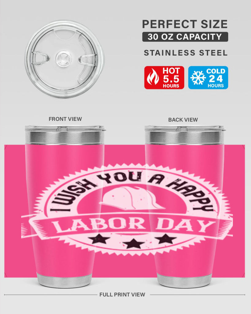 i wish you a happy labor day 37#- labor day- Tumbler