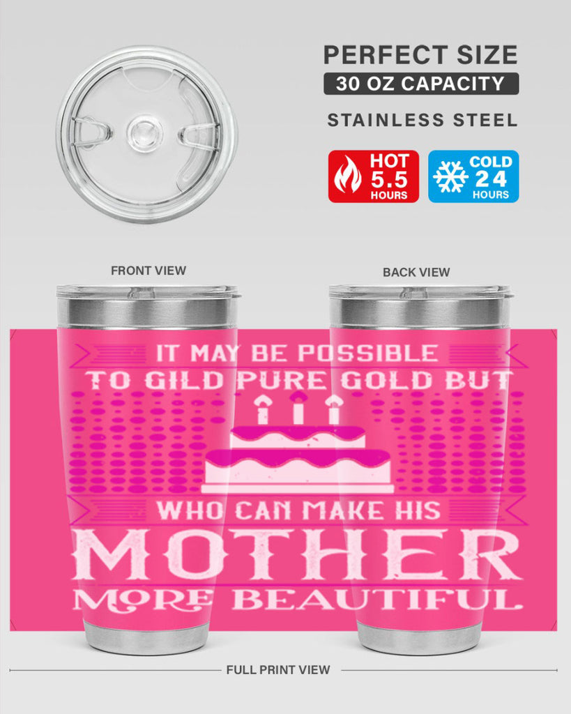it may be possible to 71#- mothers day- Tumbler
