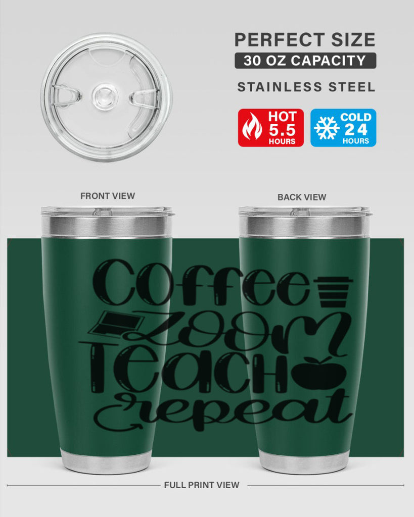 Coffee Zoom Teach Repeat Style 81#- teacher- tumbler