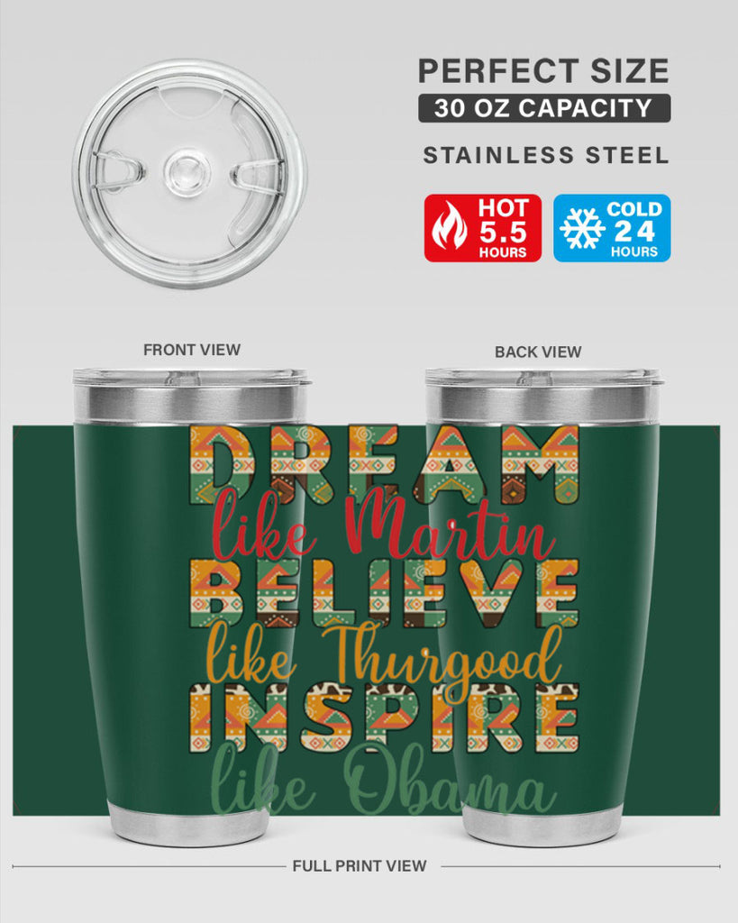 Dream Believe Inspire Junteenth Png 31#- Juneteenth- tumbler