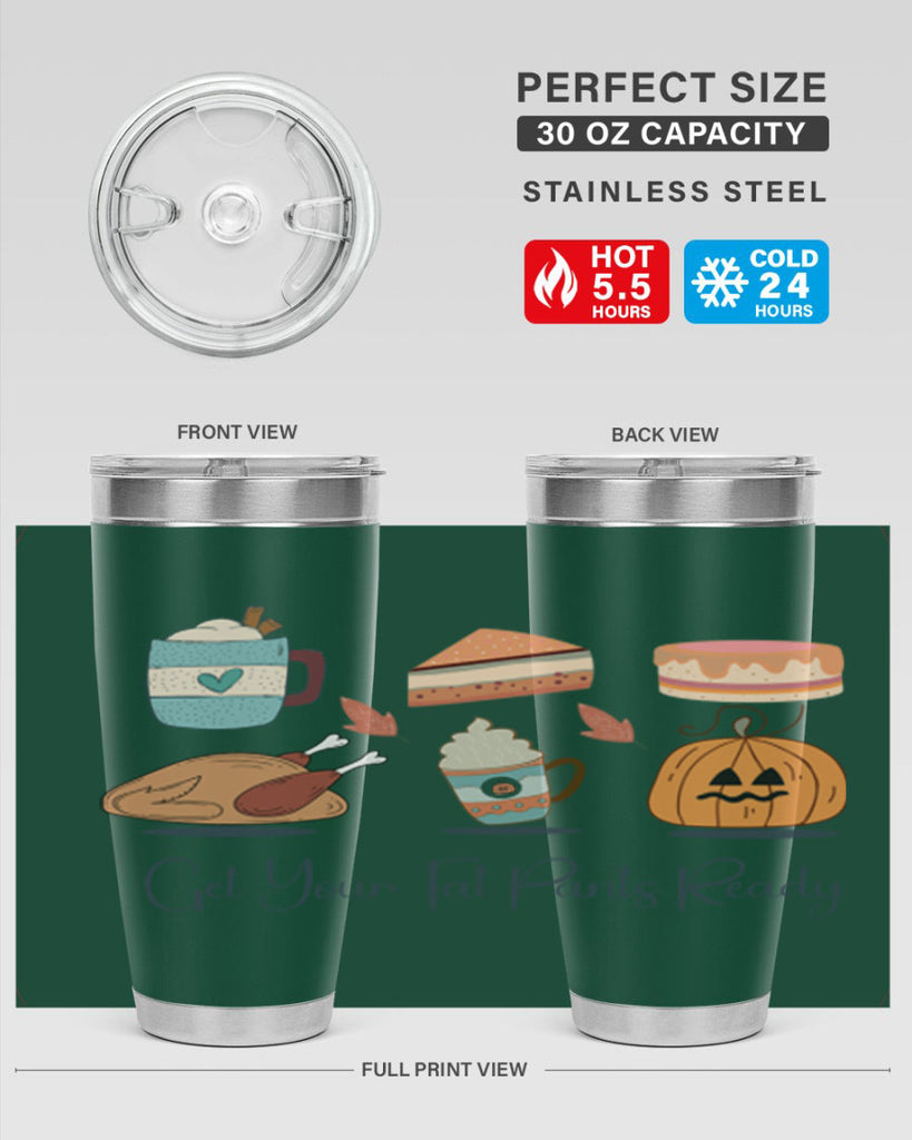 Get Your Fat Pants Ready 193#- fall- Tumbler