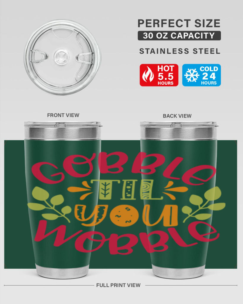 Gobble til you wobble 201#- fall- Tumbler
