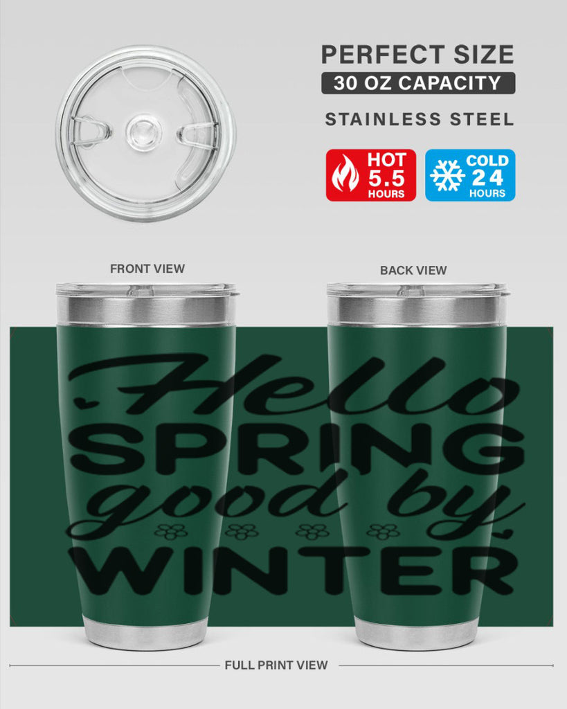 Hello spring good by winter 223#- spring- Tumbler