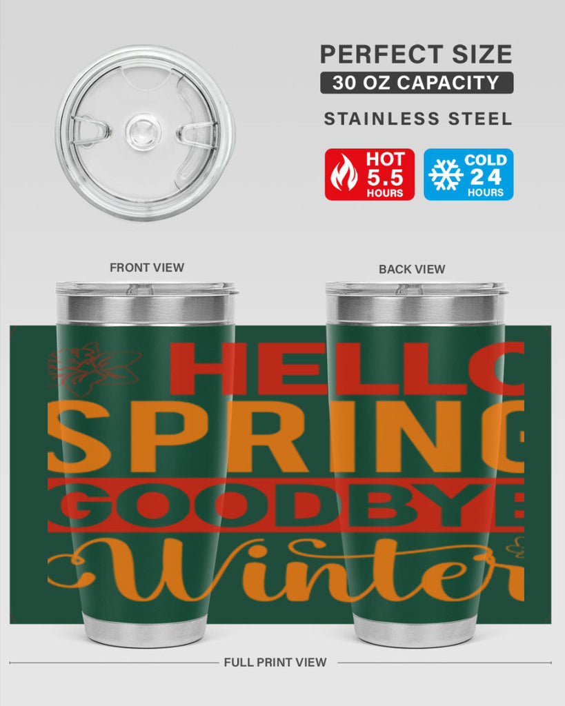Hello spring goodbye winter 197#- spring- Tumbler