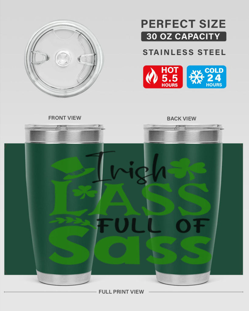 Irish Lass Full Of Sass Style 155#- St Patricks Day- Tumbler