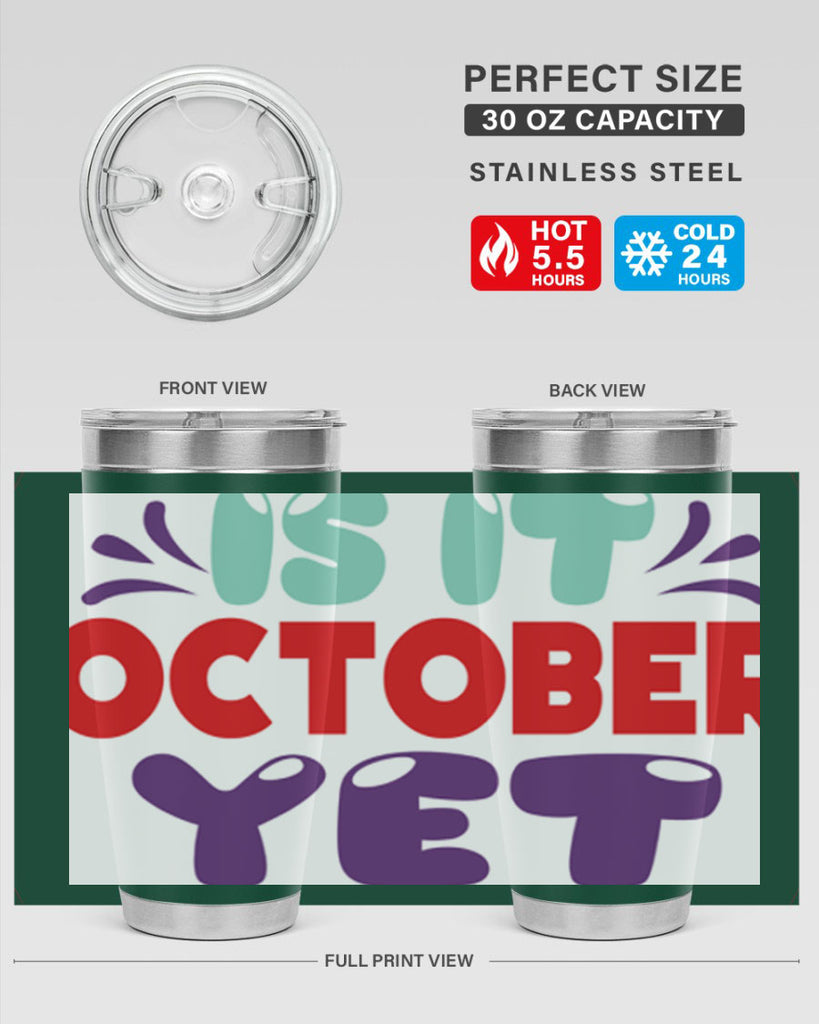 IsItOctoberYet 358#- fall- Tumbler