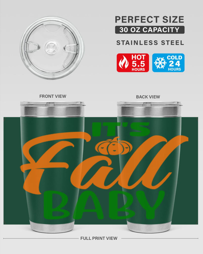 It s Fall Baby 359#- fall- Tumbler