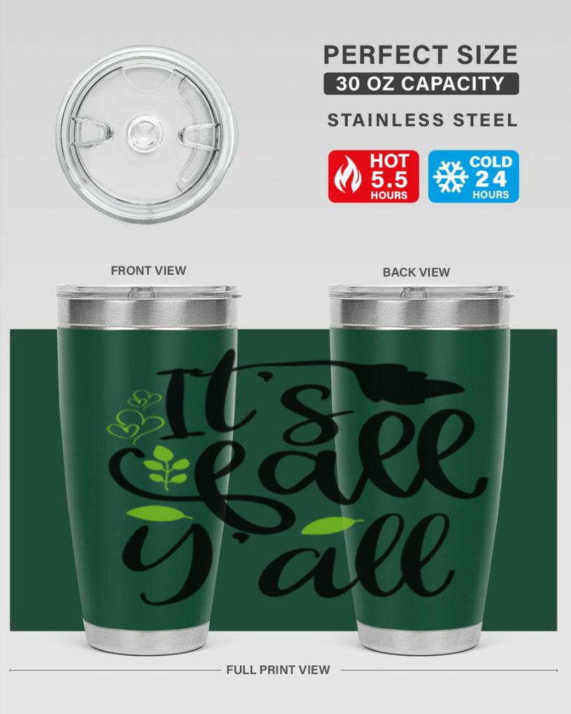 It s Fall Y all 366#- fall- Tumbler