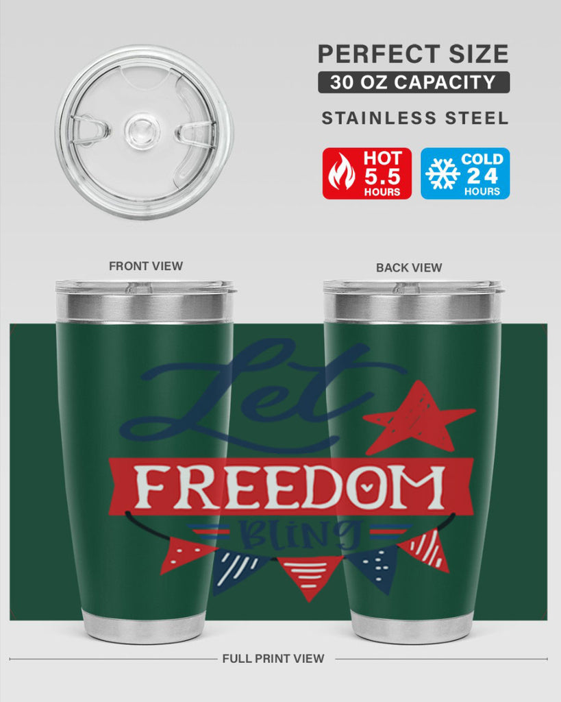 Let freedom bling Style 78#- Fourt Of July- Tumbler