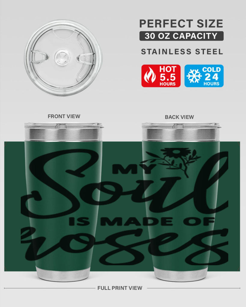 My Soul is Made of Roses347#- spring- Tumbler