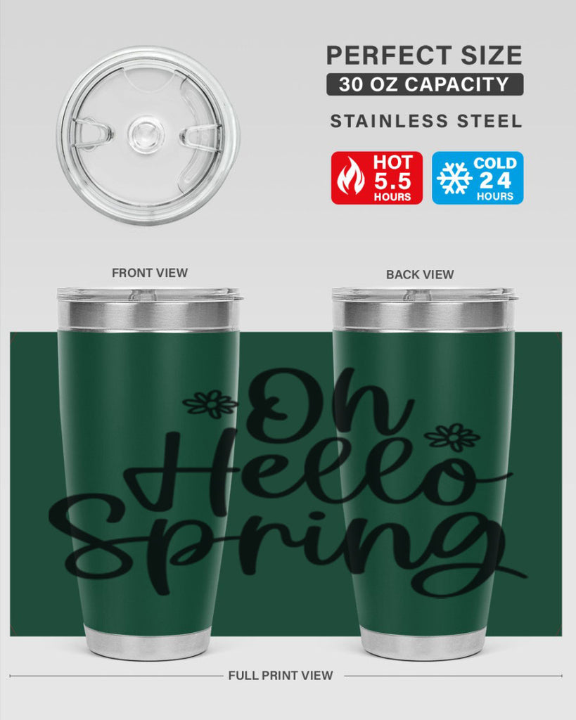 Oh hello spring  384#- spring- Tumbler