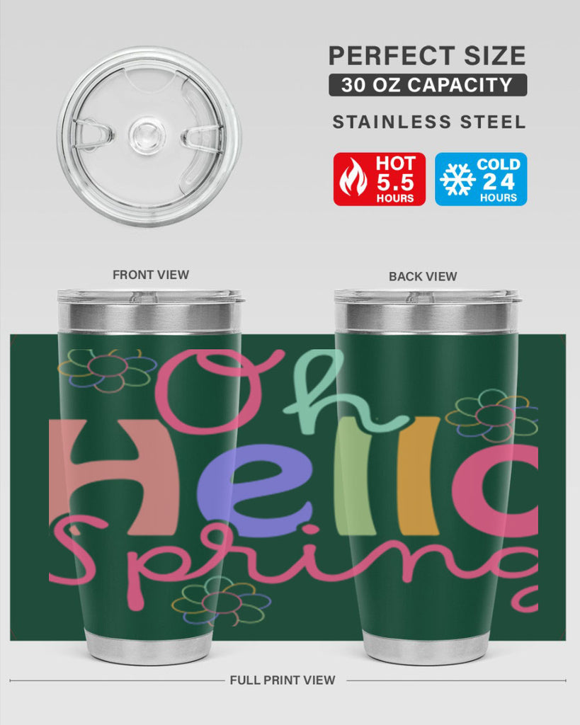 Oh hello spring 357#- spring- Tumbler
