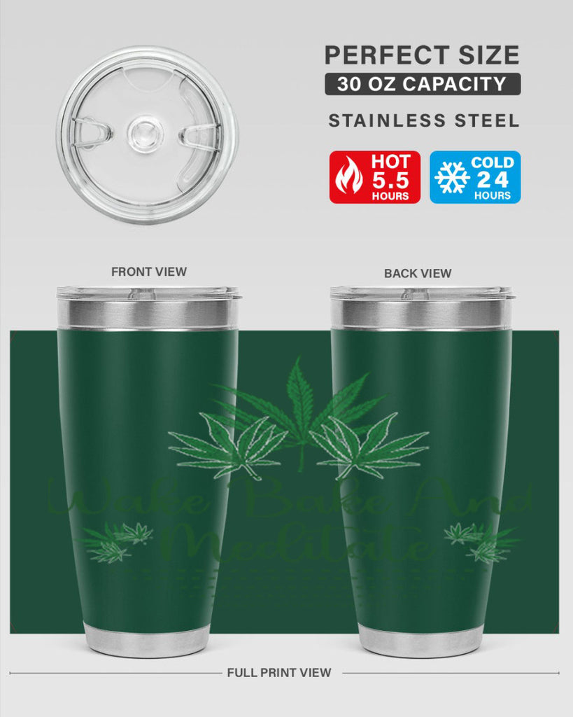 Wake Bake And Meditate Sublimation 274#- marijuana- Tumbler