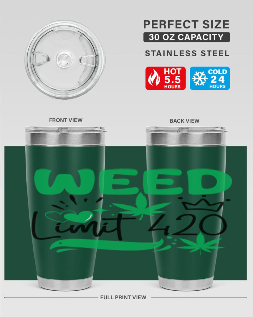 Weed Limit 420 295#- marijuana- Tumbler