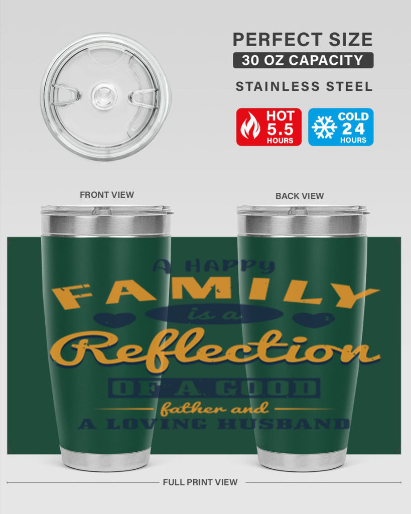 a happy family is a reflection 270#- fathers day- Tumbler