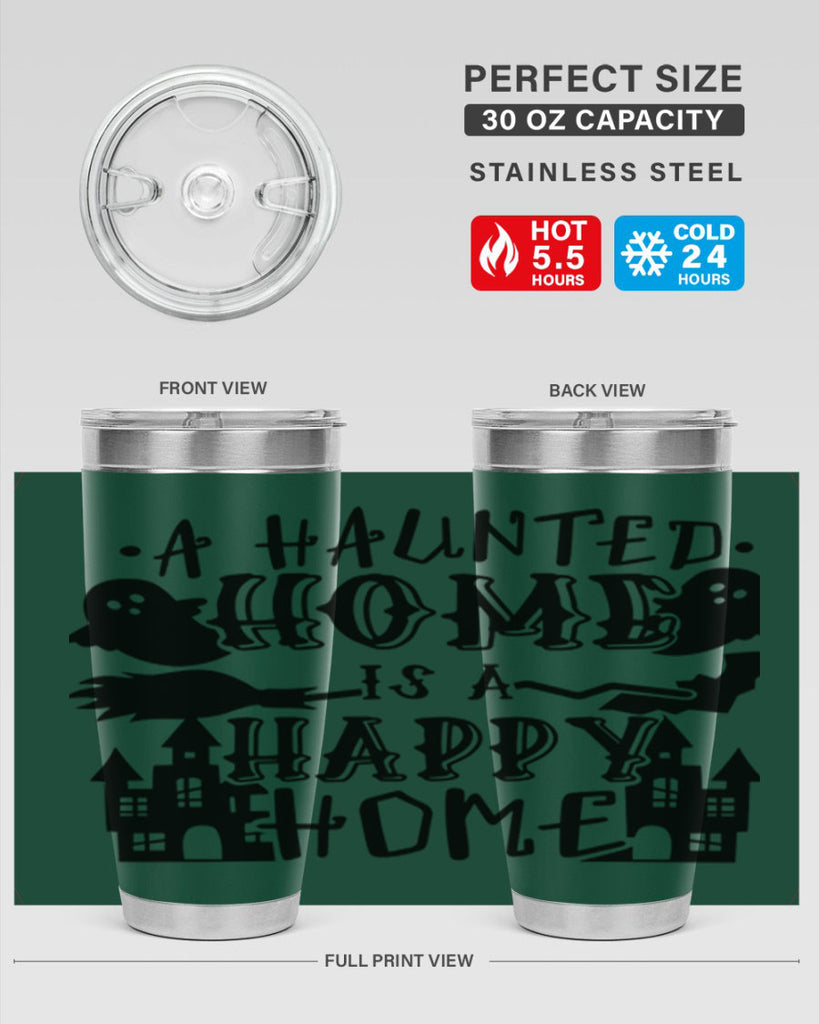 a haunted home is a happy home 97#- halloween- Tumbler