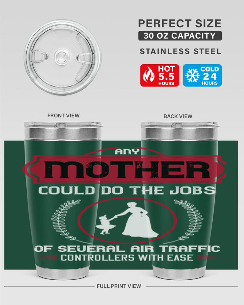 any mother could do 90#- mothers day- Tumbler