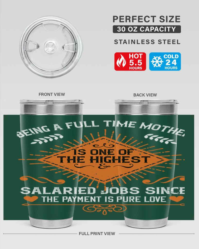 being a fulltime mother is 84#- mothers day- Tumbler