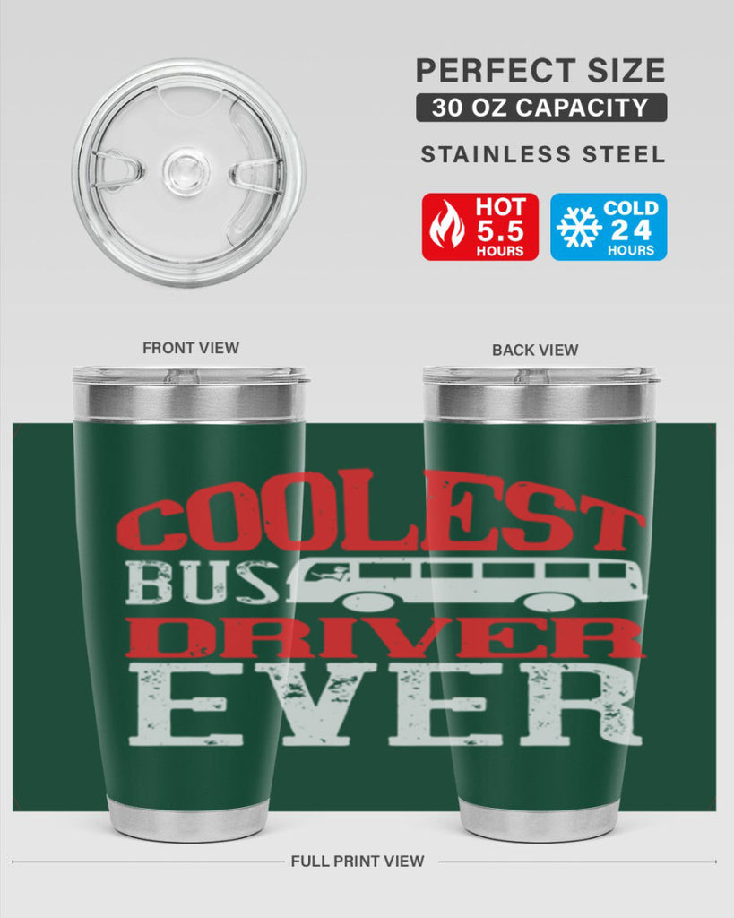 coolest bus driver ever Style 38#- bus driver- tumbler