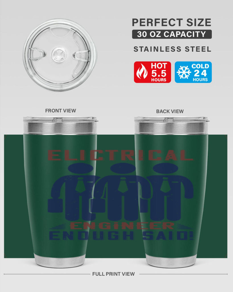 electrical engineer enough said Style 71#- engineer- tumbler