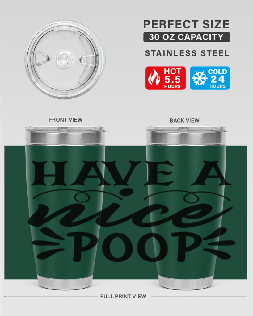 have a nice poop 74#- bathroom- Tumbler