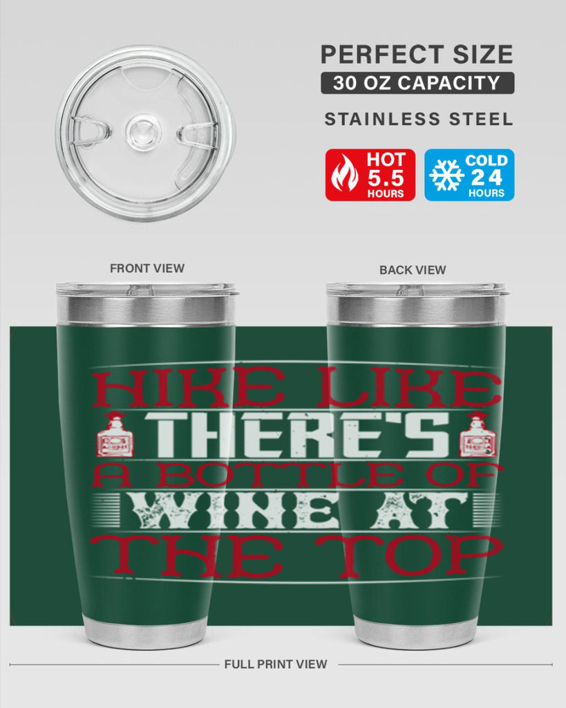 hike like theres a bottle of wine at the top 52#- drinking- Tumbler