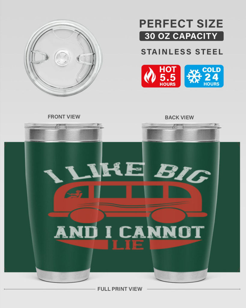 i like big and i cannot lie Style 31#- bus driver- tumbler