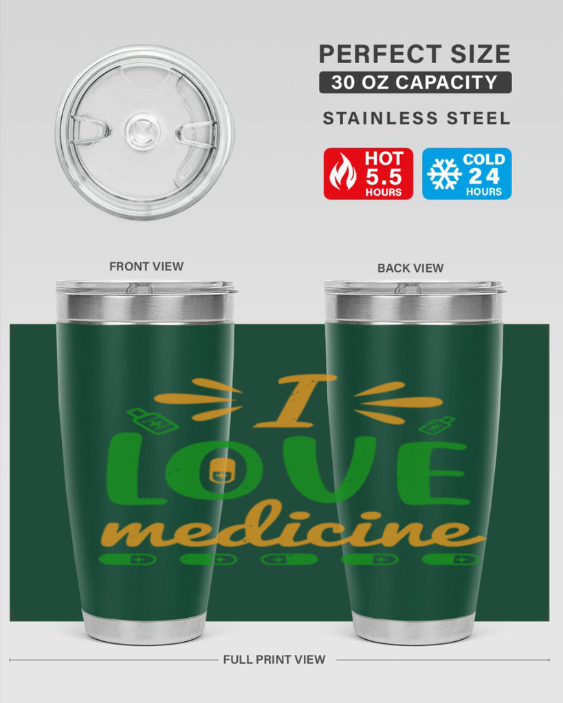 i love medicine Style 45#- medical- tumbler