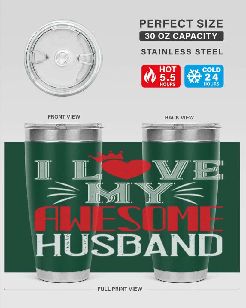 i love my awesome husband 56#- valentines day- Tumbler