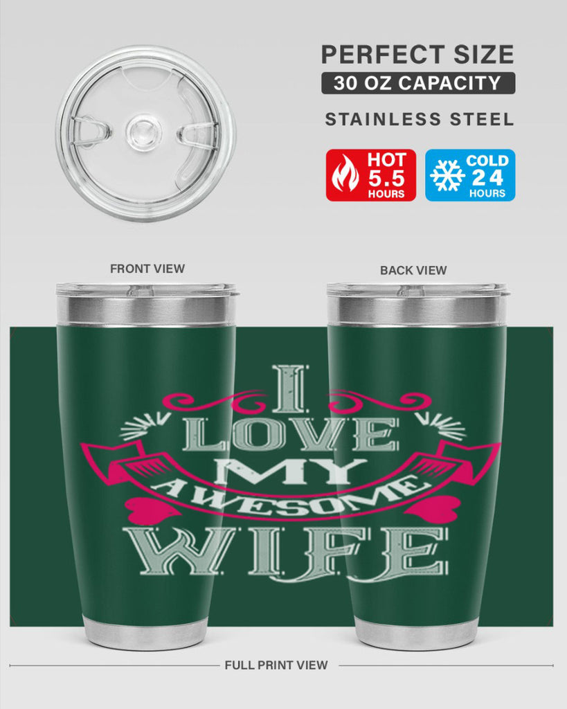 i love my awesome wife 55#- valentines day- Tumbler