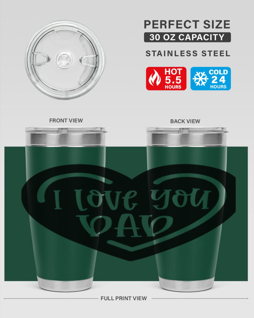 i love you dad 41#- fathers day- Tumbler