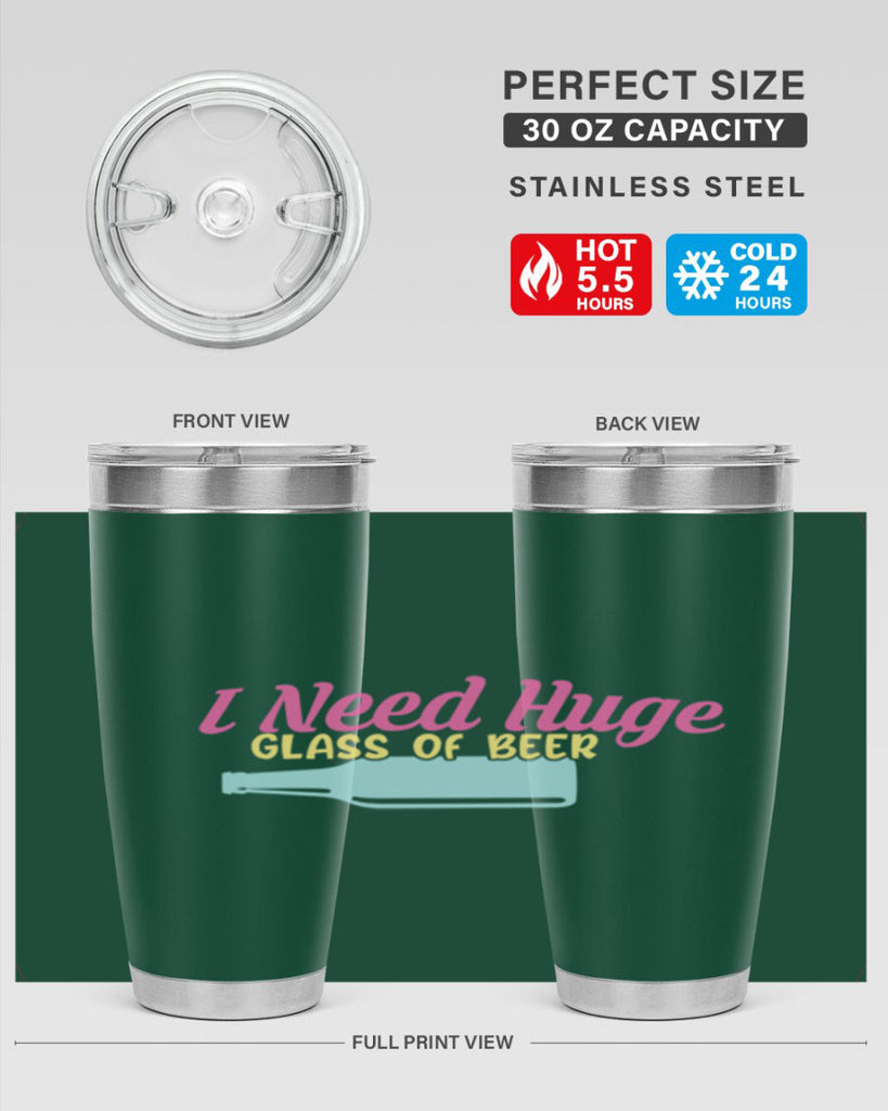i need huge glass of beer 143#- beer- Tumbler
