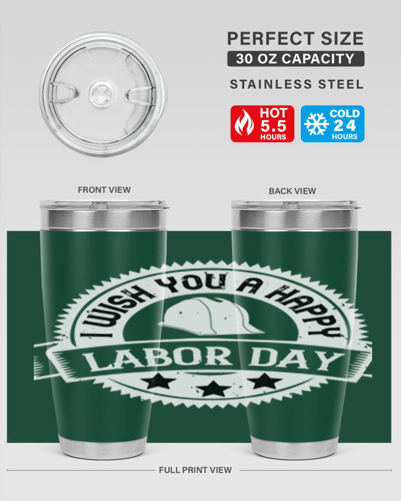 i wish you a happy labor day 37#- labor day- Tumbler