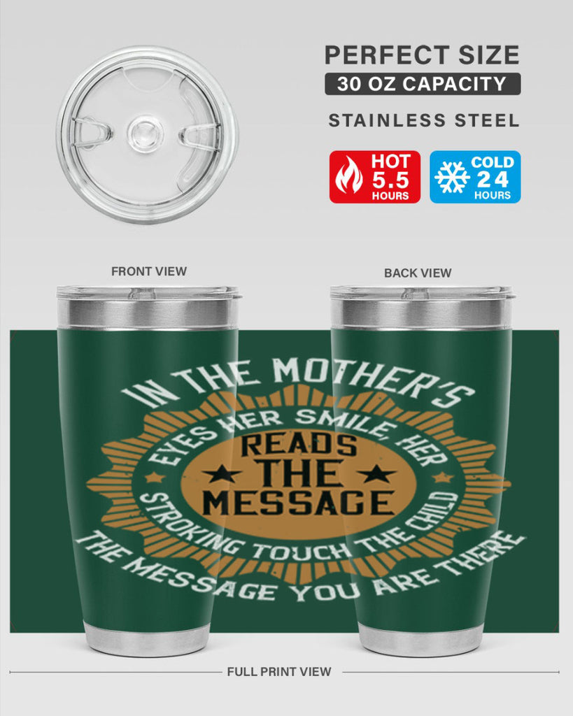 in the mother’s eyes 73#- mothers day- Tumbler