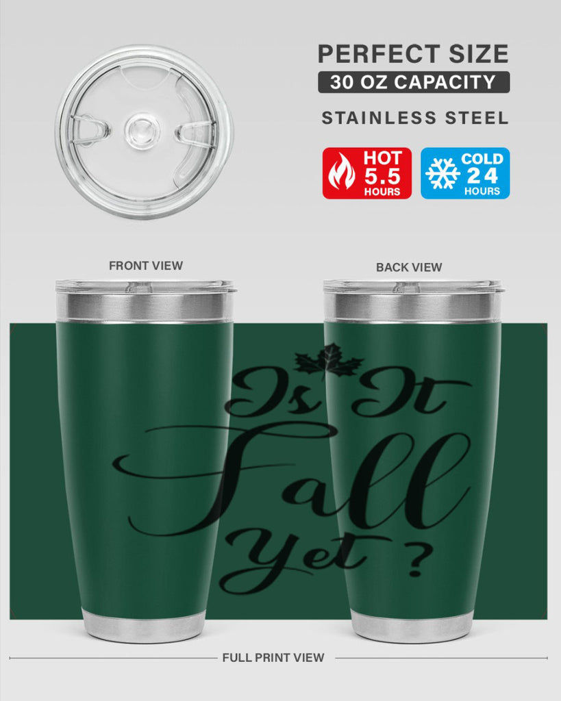 is it fall yet 355#- fall- Tumbler
