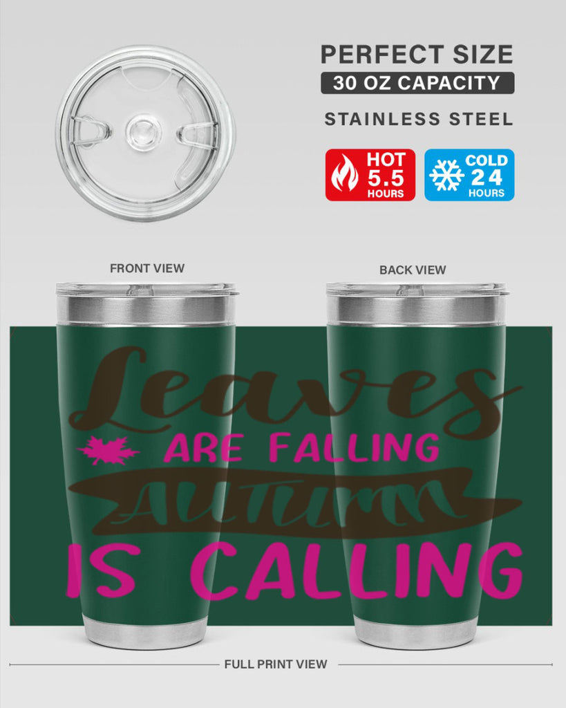 leaves are falling autumn is calling 389#- fall- Tumbler