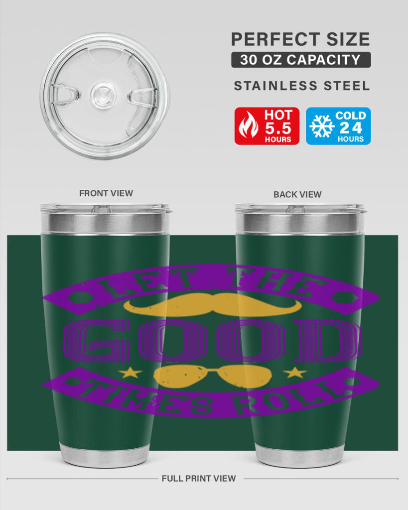 let the good times roll 52#- mardi gras- Tumbler