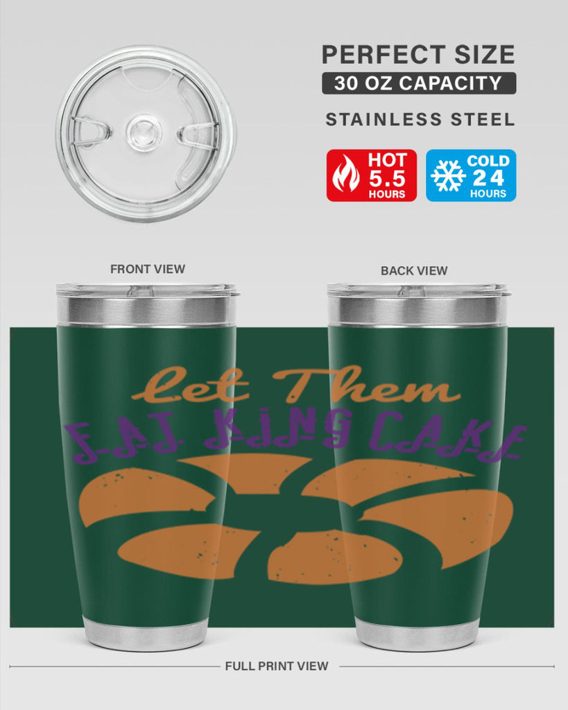 let them eat king cake 50#- mardi gras- Tumbler