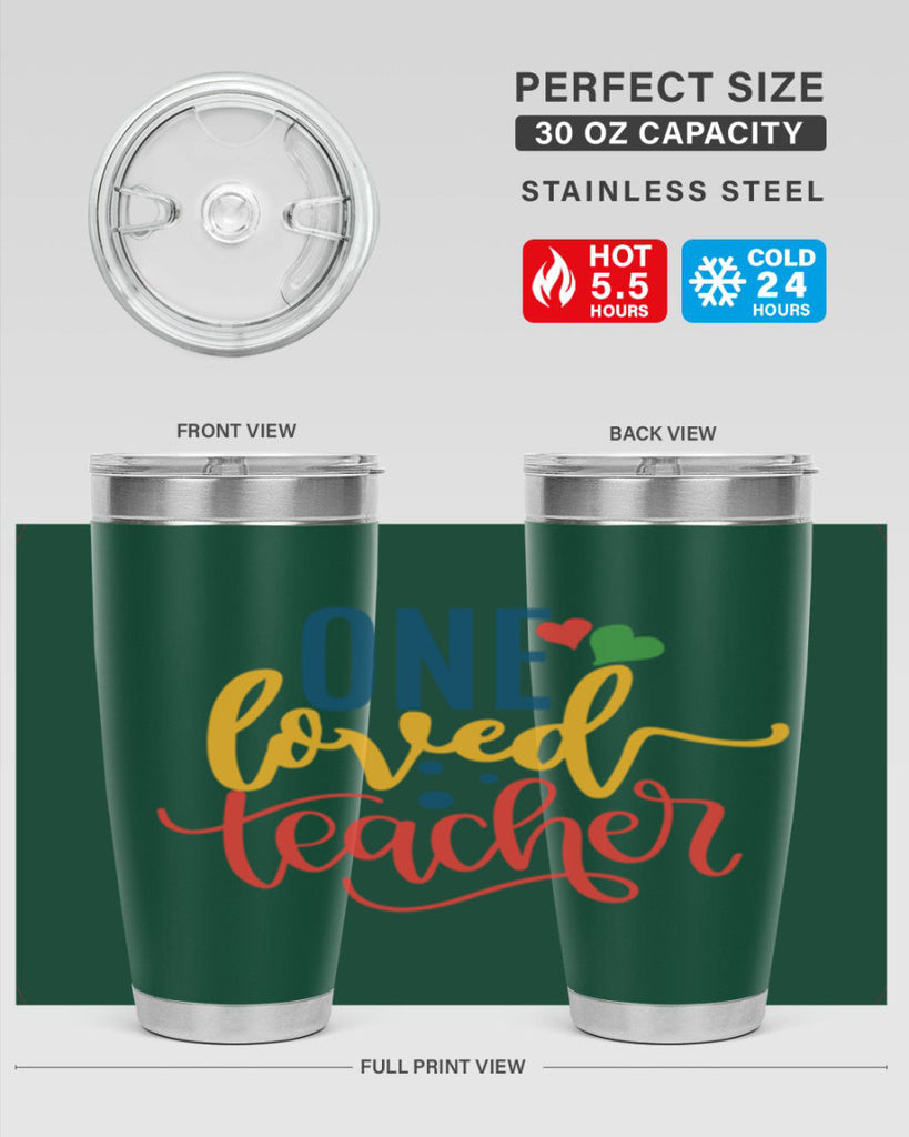 one loved teacher Style 165#- teacher- tumbler